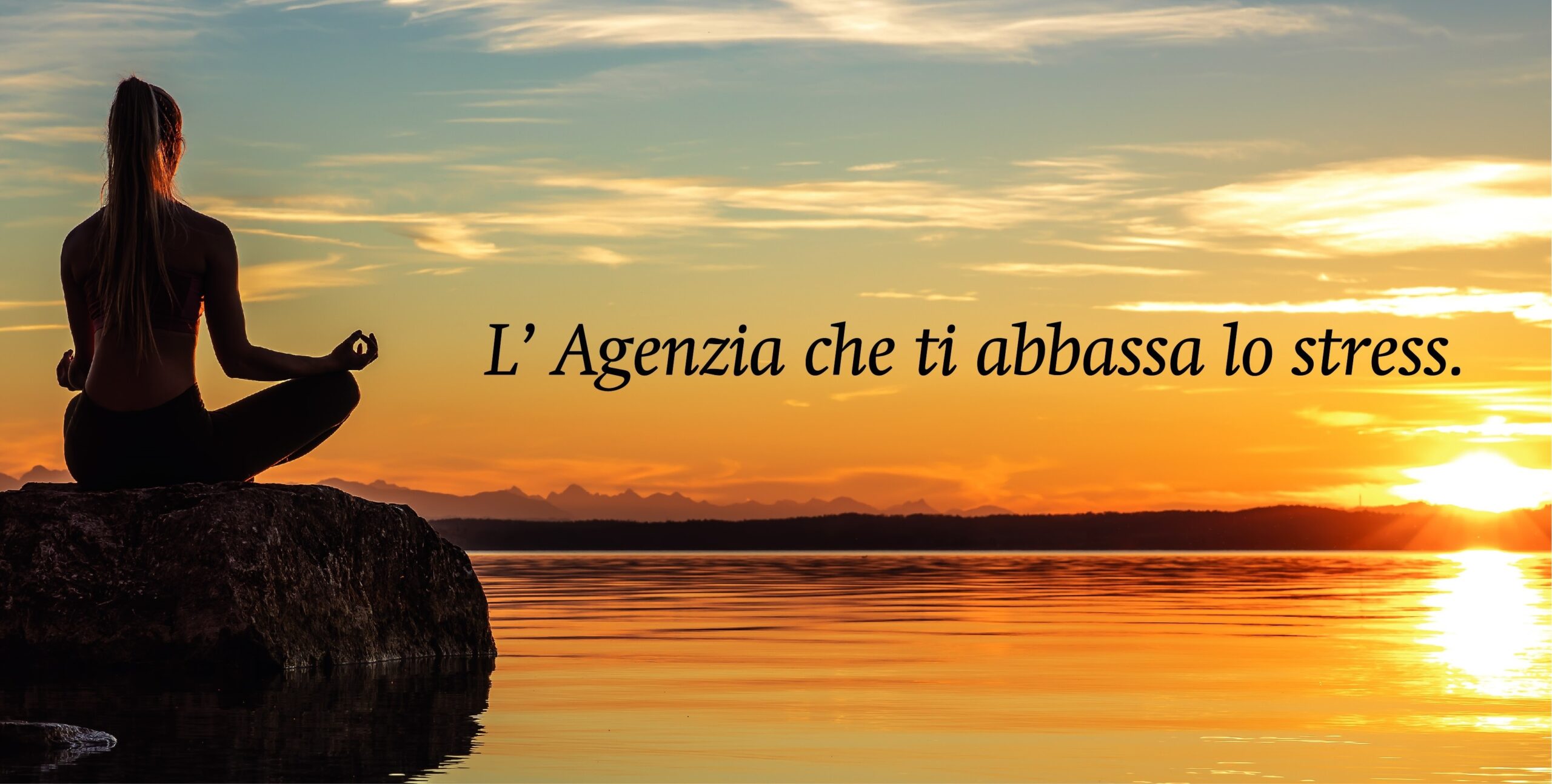Agenzia che ti abbassa lo stress