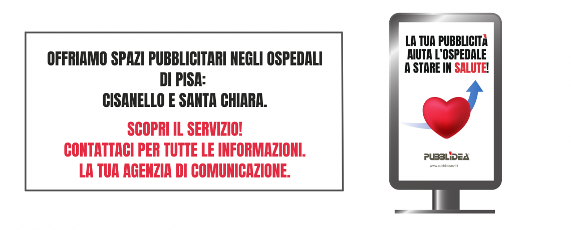 Pubblicità negli Ospedali di Pisa